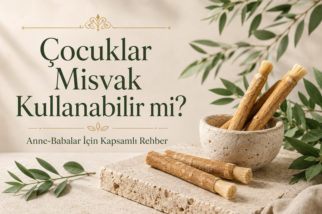 Çocuklar Misvak Kullanabilir mi? Anne-Babalar İçin Kapsamlı Rehber